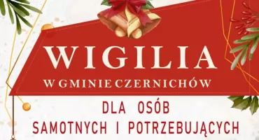 Wigilia dla osób samotnych i potrzebujących w Czernichowie. 