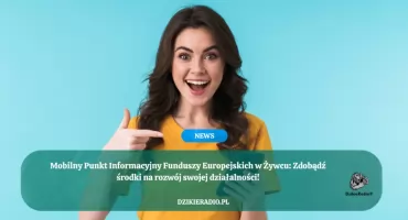 Skorzystaj z bezpłatnych konsultacji o Funduszach Europejskich w Żywcu!