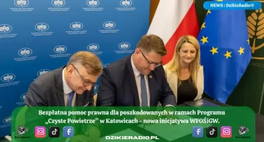 Bezpłatna pomoc prawna dla poszkodowanych w ramach Programu „Czyste Powietrze” w Katowicach