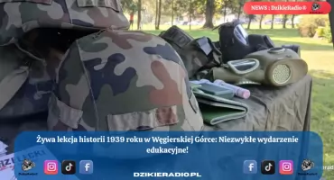 Żywa lekcja historii: Wydarzenie Wrzesień 1939 w Gminie Węgierska Górka.