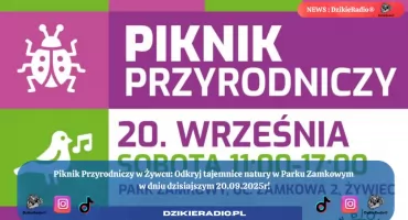 Piknik Przyrodniczy w Żywcu: Zabawa i nauka w jednym miejscu! Spotkanie z naturą i ekologią już dziś w Parku Zamkowym!