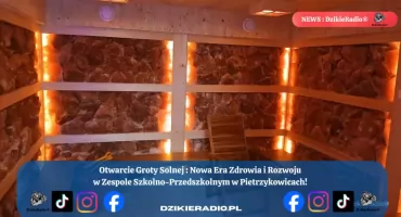 Otwarcie Groty Solnej w Pietrzykowicach: Nowy etap w rozwoju Zespołu Szkolno-Przedszkolnego! 