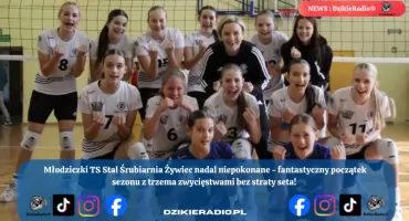 Młodziczki TS Stal Śrubiarnia Żywiec nie do zatrzymania! 