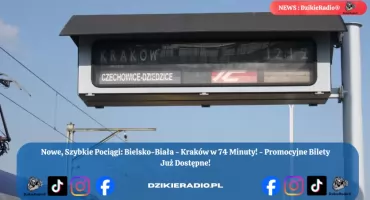 Ekspresowa rewolucja na torach: nowe połączenia Bielsko-Biała – Kraków.