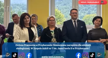 Nowa Zielona Pracownia w Przyborowie: Otwarcie nowoczesnego miejsca edukacji ekologicznej. 