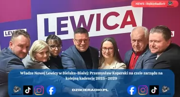 Nowe władze Nowej Lewicy w Bielsku-Białej i Powiecie Bielskim