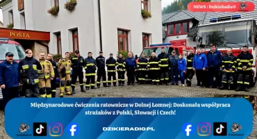 Strażacy bez granic – międzynarodowe ćwiczenia ratownicze w Dolnej Łomnej