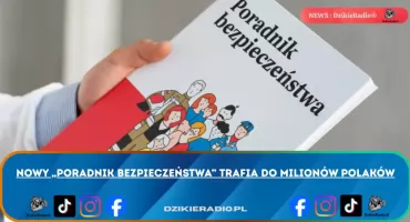 Nowy „Poradnik bezpieczeństwa” trafia do milionów Polaków