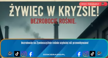 Rynek pracy na Żywiecczyźnie w kryzysie — bezrobocie rośnie we wszystkich gminach