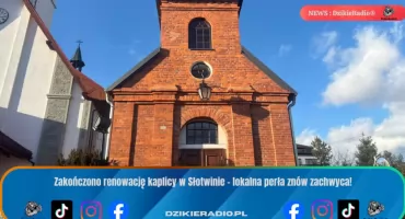 Renowacja kaplicy w Słotwinie zakończona – zabytkowa perła znów olśniewa!