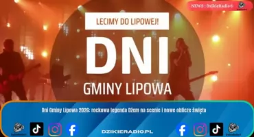 Dni Gminy Lipowa 2026: rockowa legenda Dżem na scenie i nowe oblicze święta