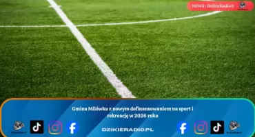 Gmina Milówka z nowym dofinansowaniem na sport i rekreację w 2026 roku