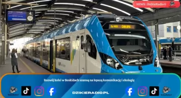 Rozwój kolei w Beskidach szansą na lepszą komunikację i ekologię