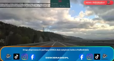 Droga ekspresowa S1 pod lupą GDDKiA duże natężenie ruchu w Podbeskidziu