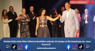 38 Gala Miss i Mistera Beskidów wspiera Hospicjum św. Jana Pawła II w Bielsku-Białej.