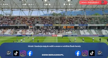 Decydujący finał baraży Podbeskidzie kontra Sandecja o miejsce w Betclic 1. Lidze