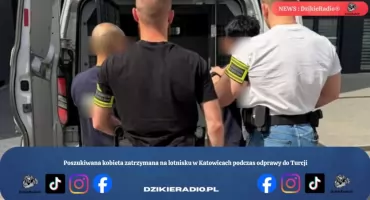 Poszukiwana kobieta zatrzymana na lotnisku w Katowicach podczas odprawy do Turcji
