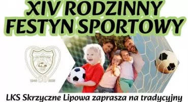 XIV Rodzinny Festyn Sportowy w Lipowej zaprasza na dwa dni pełne atrakcji