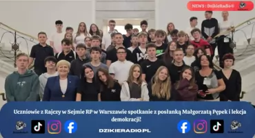 Uczniowie z Rajczy odwiedzili Sejm i poznali tajniki polskiej demokracji.