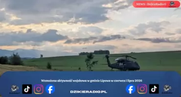 Wzmożona aktywność wojskowa w gminie Lipowa w czerwcu i lipcu 2026