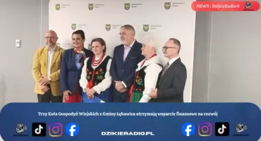 Trzy Koła Gospodyń Wiejskich z Gminy Łękawica otrzymują wsparcie finansowe na rozwój